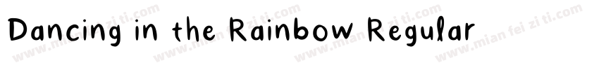 Dancing in the Rainbow Regular字体转换